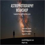 Astronomy Photography Workshop in Iran’s Desert – August 21